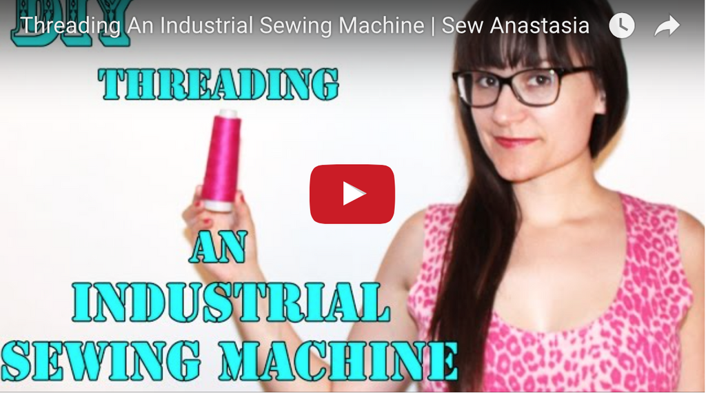 #SewAnastasia | How To Thread An Industrial Sewing Machine