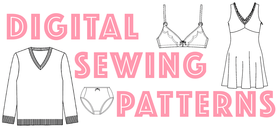 Digital Sewing Patterns available for download and print at home