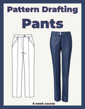 Pattern Drafting Pants