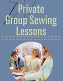 Private Group Sewing Lessons