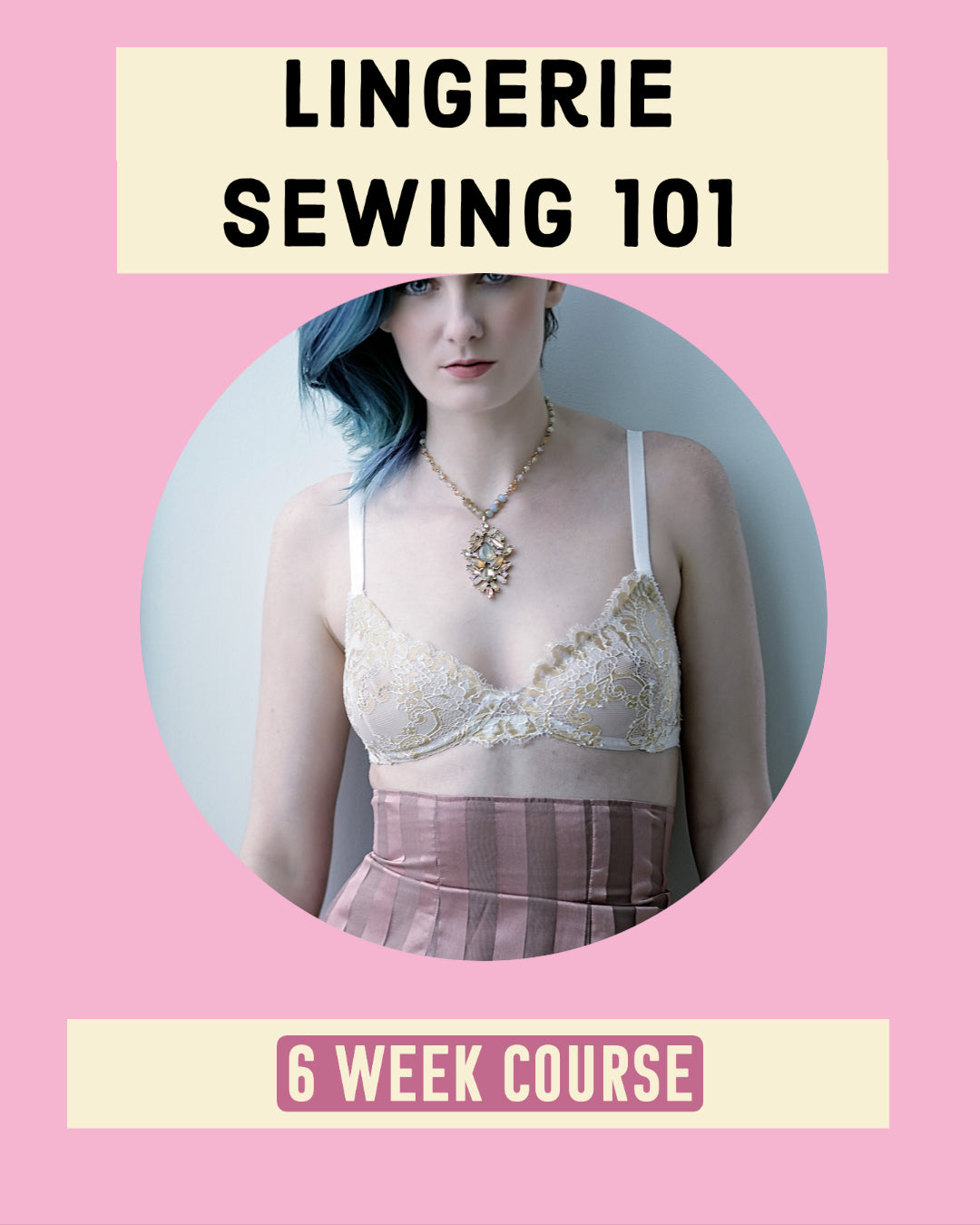 Lingerie 101 - Part 4: Finishing your Bra and Panties